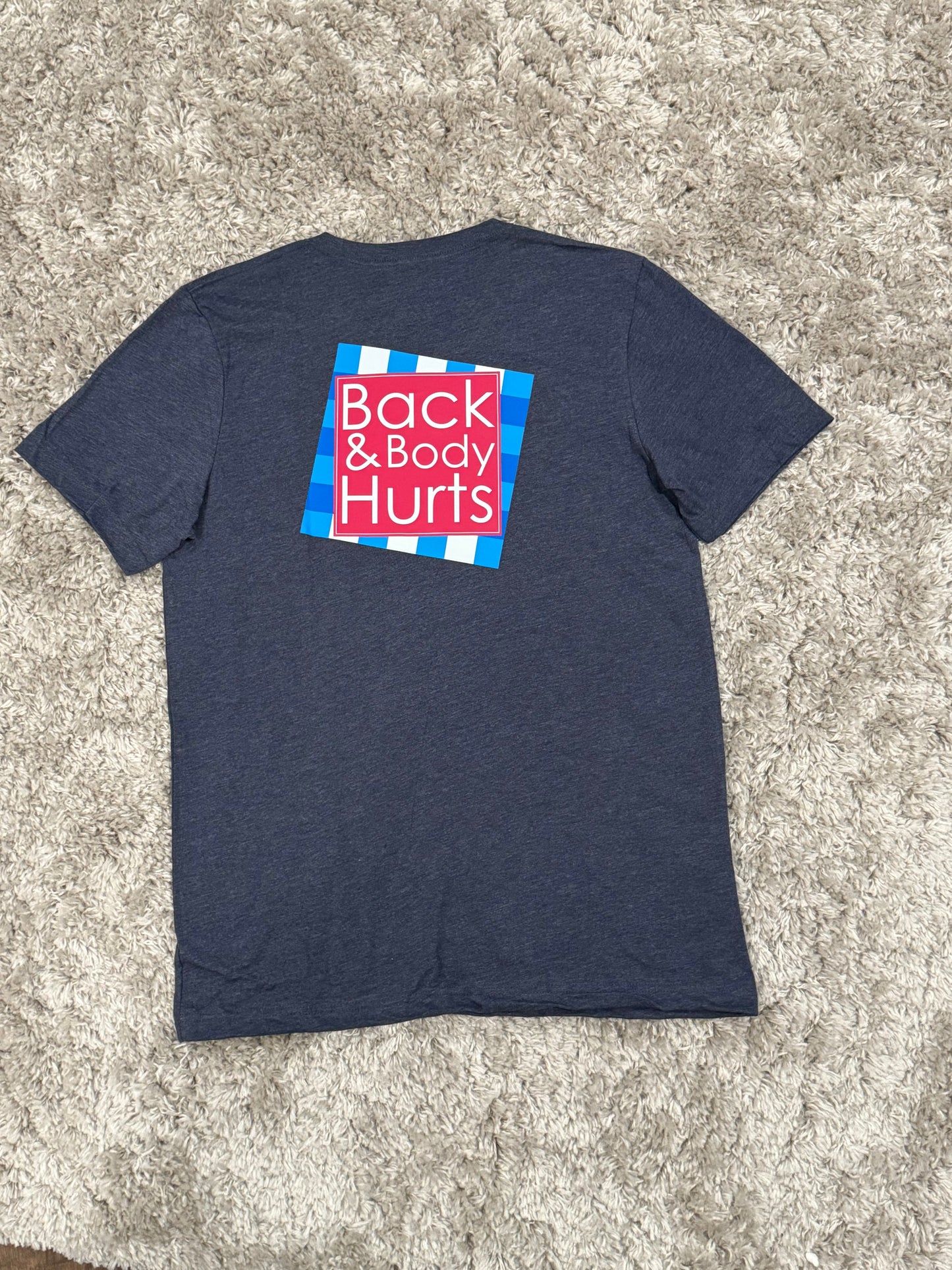 Back and Body Hurts V Neck T